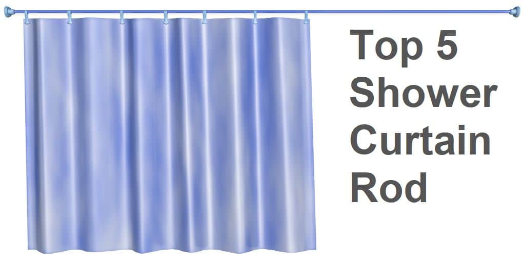 Best Shower Curtain Rod