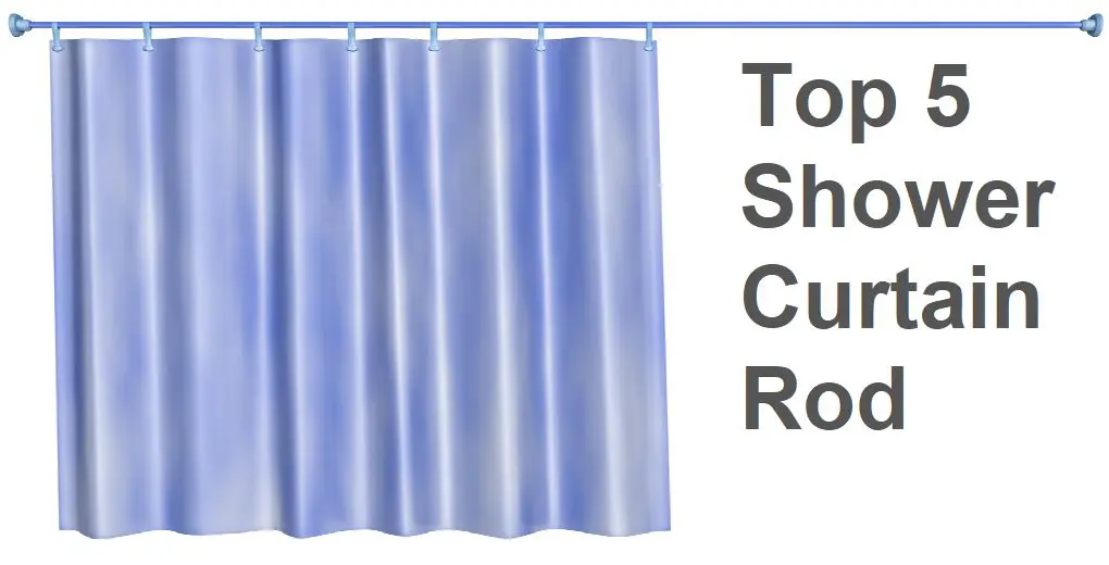 Best Shower Curtain Rod